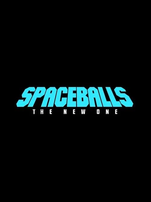 Spaceballs: The New One